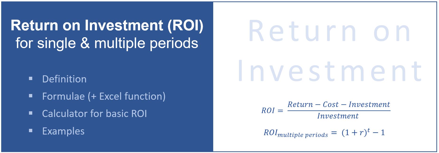 Énfasis Escalera lote Return on Investment (Single & Multi-Period ROI): Formulae, Examples,  Calculator - Project-Management.info